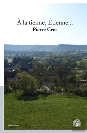 À La Tienne, Etienne...