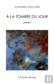 A La Tombee Du Jour - Poemes