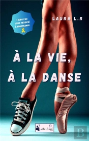 À La Vie, À La Danse
