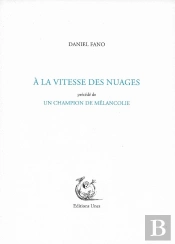 À La Vitesse Des Nuages ; Un Champion De Mélancolie