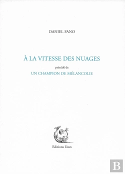 Bertrand.pt - À La Vitesse Des Nuages ; Un Champion De Mélancolie