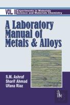 A Laboratory Manual Of Metals And Alloys