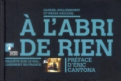 À L'Abri De Rien