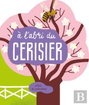 A L'Abri Du Cerisier (Coll. A L'Abri )