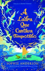 A Ladra Que Cantava Tempestades
