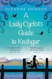 A Lady Cyclist'S Guide To Kashgar