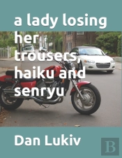 A Lady Losing Her Trousers, Haiku And Senryu