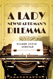 A Lady Newspaperman'S Dilemma
