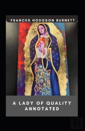 A Lady Of Quality Annotated