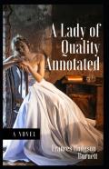 A Lady Of Quality Annotated