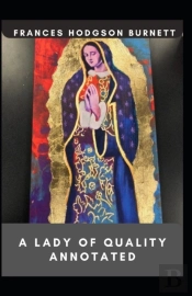 A Lady Of Quality Annotated