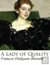 A Lady Of Quality (Annotated)