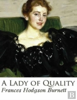 Bertrand.pt - A Lady Of Quality (Annotated)