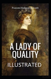 A Lady Of Quality Illustrated