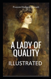 A Lady Of Quality Illustrated