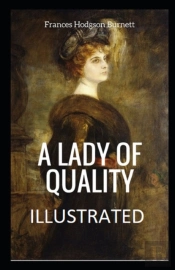 A Lady Of Quality Illustrated