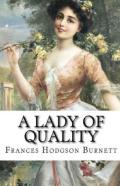 A Lady Of Quality Illustrated