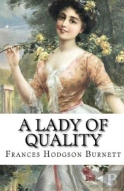 A Lady Of Quality Illustrated