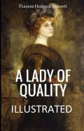 A Lady Of Quality Illustrated