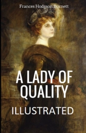 A Lady Of Quality Illustrated