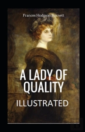 A Lady Of Quality Illustrated