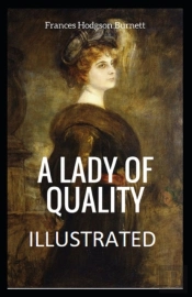 A Lady Of Quality Illustrated