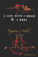 A Lady With A Brain & A Body