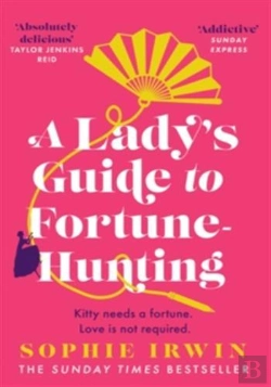 Bertrand.pt - A Ladyâ€™S Guide To Fortune-Hunting