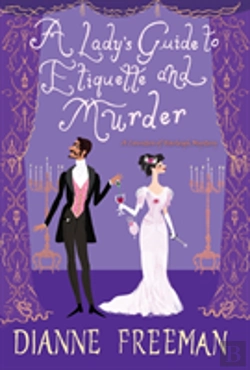 Bertrand.pt - A Lady'S Guide To Etiquette And Murder