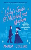A Lady'S Guide To Mischief And Mayhem