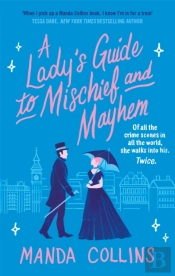 A Lady'S Guide To Mischief And Mayhem