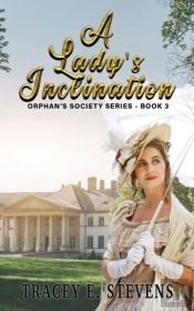 A Lady'S Inclination:  Society'S Orphans