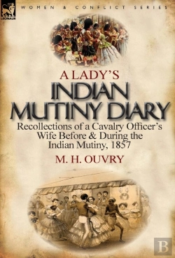 Bertrand.pt - A Lady'S Indian Mutiny Diary
