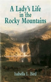 A Lady'S Life In The Rocky Mountain