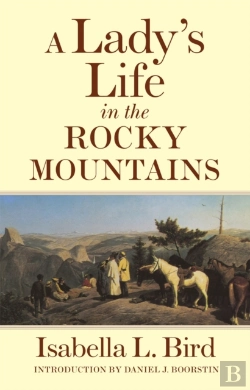 Bertrand.pt - A Lady'S Life In The Rocky Mountains