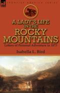 A Lady'S Life In The Rocky Mountains