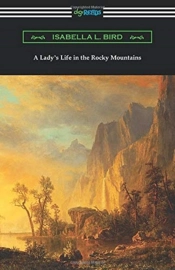 A Lady'S Life In The Rocky Mountains