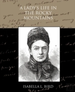 Bertrand.pt - A Lady'S Life In The Rocky Mountains