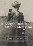 A Lady'S Ranch Life In Montana