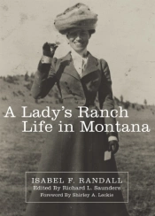 A Lady'S Ranch Life In Montana