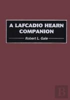 A Lafcadio Hearn Companion
