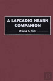 A Lafcadio Hearn Companion