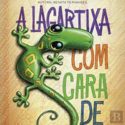 Bertrand.pt - A Lagartixa Com Cara De Salsicha