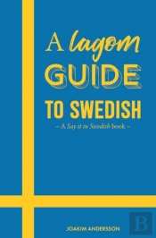 A Lagom Guide To Swedish