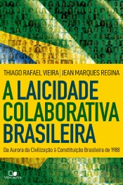 A Laicidade Colaborativa Brasileira