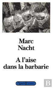 A L'Aise Dans La Barbarie