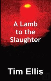 A Lamb To The Slaughter