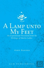 A Lamp Unto My Feet: An Expositional Dev