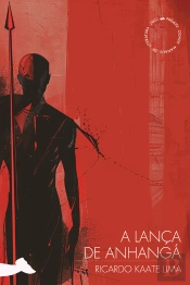 A Lança De Anhangá
