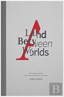 A Land Between Worlds